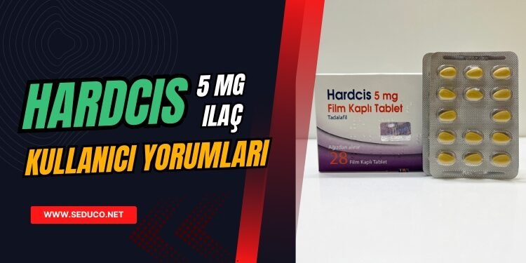 hardcis 5 mg ilaç kullananlar