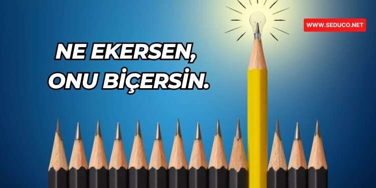 ne ekersen onu bicersin atasozu anlami