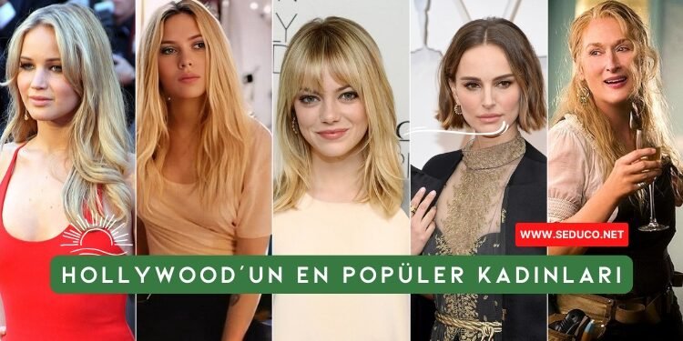 hollywood en populer kadin oyunculari